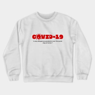 Covid-19 Quotes Crewneck Sweatshirt